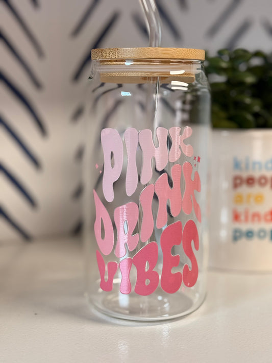 Pink Drink Vibes